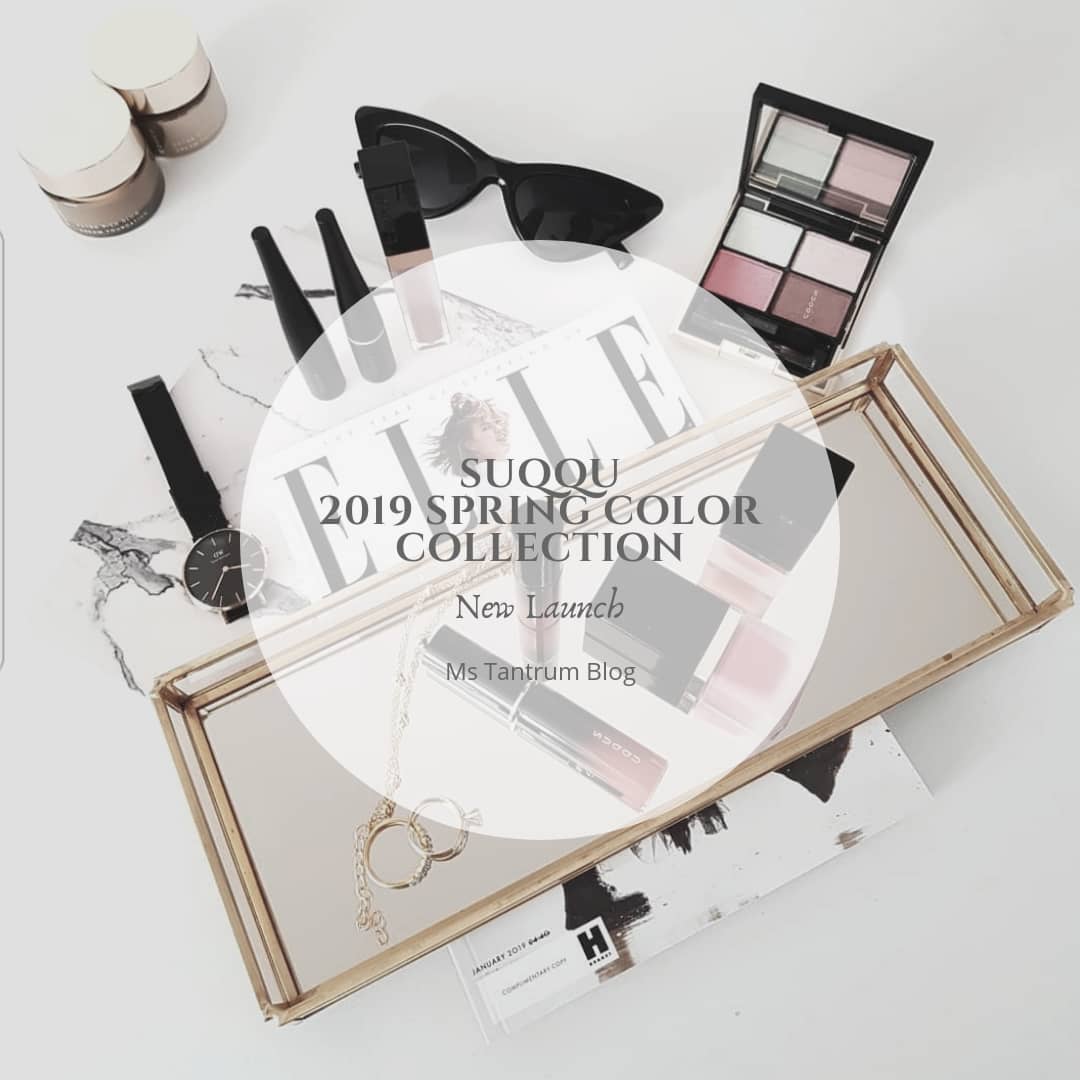 SUQQU 2019 Spring color collection - New launch | ms tantrum Blog