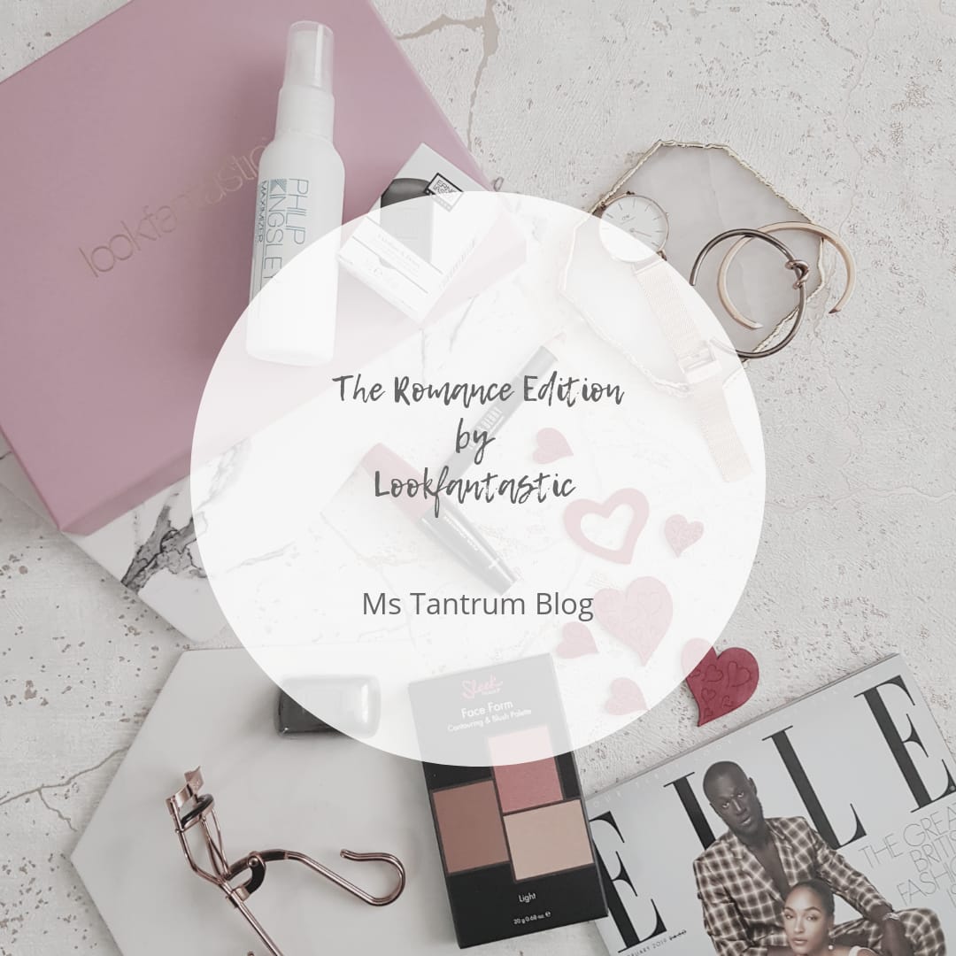 The Romance Edition by LookFantastic - Ms tantrum Blog
