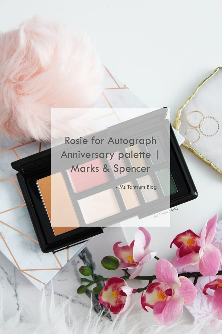 Rosie for Autograph Anniversary palette - Ms Tantrum Blog